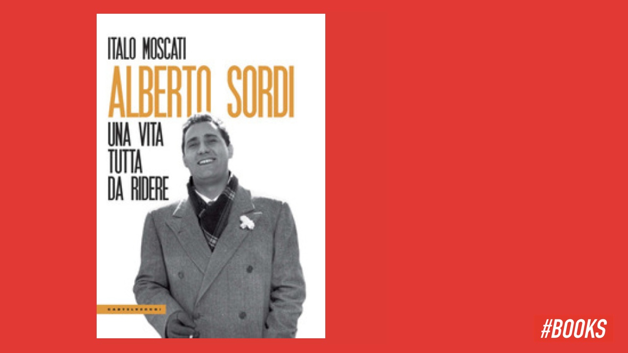 Alberto Sordi. Una vita tutta da ridere