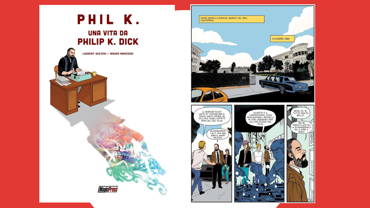 Phil K. Una vita da Philip K Dick