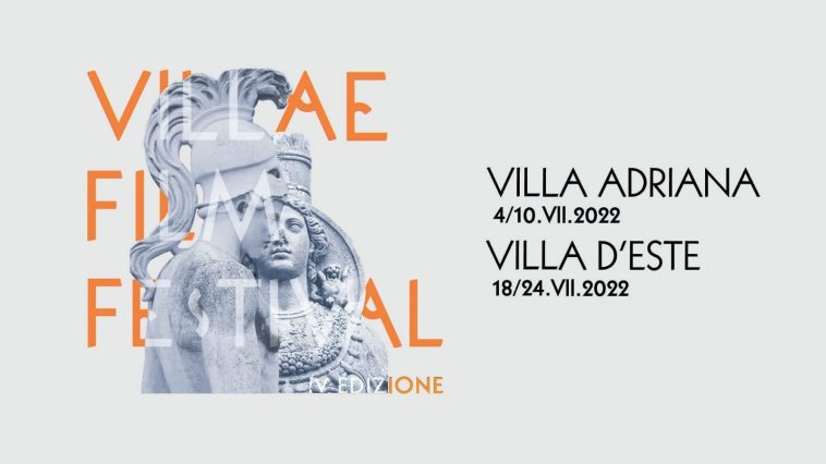 Villae Film Festival 2022, a Villa Adriana e a Villa d'Este